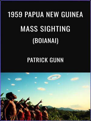 cover image of 1959 Papua New Guinea Mass Sighting (Boianai)